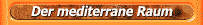 Der mediterrane Raum