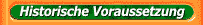 Historische Voraussetzungen