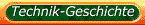 Technick-Geschichte